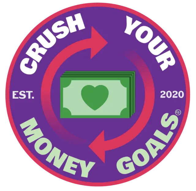 Crush Your Money Goals